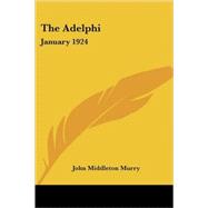 The Adelphi: January 1924