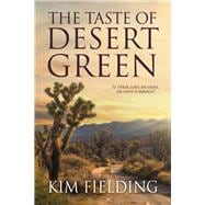 The Taste of Desert Green