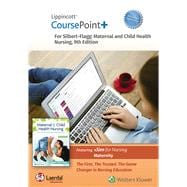 Lippincott CoursePoint+ Enhanced for Silbert-Flagg's Maternal and Child Health Nursing