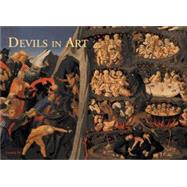 Devils in Art: Florence, from the Middle Ages to the Renaissance