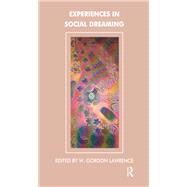 Experiences in Social Dreaming