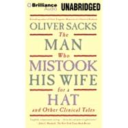 The Man Who Mistook His Wife for a Hat And Other Clinical Tales