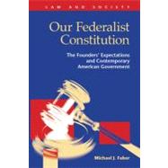 Our Federalist Constitution