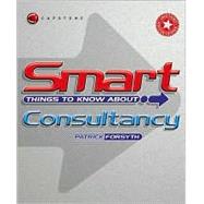Smart Things to Know About Consultancy