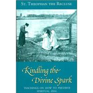 Kindling The Divine Spark