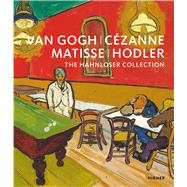 Cézanne, Matisse, Hodler