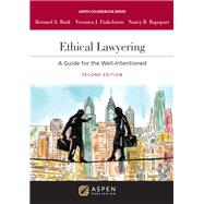 Ethical Lawyering A Guide for the Well-Intentioned [Connected eBook with Study Center]