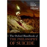 The Oxford Handbook of the Philosophy of Suicide book cover, ISBN 9780197654385