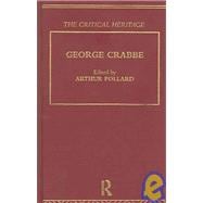 George Crabbe: The Critical Heritage