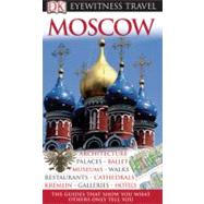 DK Eyewitness Travel Guide: Moscow