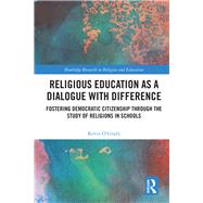 Religious Education as a Dialogue with Difference