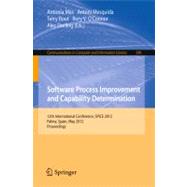 Software Process Improvement and Capability Determination : 12th International Conference, SPICE 2012, Palma de Mallorca, Spain, May 29-31, 2012. Proceedings