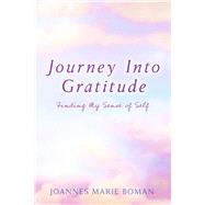 Journey Into Gratitude Finding My Sense of Self