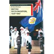 British Decolonization 1946-1997