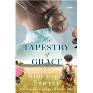 The Tapestry of Grace A Novel