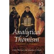 Analytical Thomism: Traditions in Dialogue