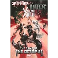 All-New X-Men/Indestructible Hulk/Superior Spider-Man The Arms of the Octopus (Marvel Now)