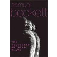 The Collected Shorter Plays Beckett