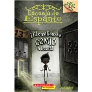 Escuela de Espanto #2: ¡El casillero se comió a Lucía! (The Locker Ate Lucy!) Un libro de la serie Branches