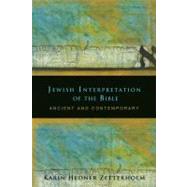 Jewish Interpretation of the Bible : Ancient and Contemporary
