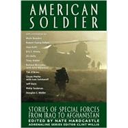 American Soldier : Stories of Special Forces from Grenada to Afghanistan