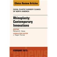 Rhinoplasty: Contemporary Innovations