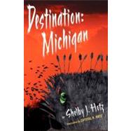 Destination: Michigan