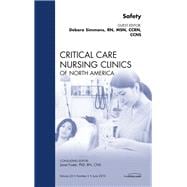 Safety: An Issue of Critical Care Nursing Clinics of North America