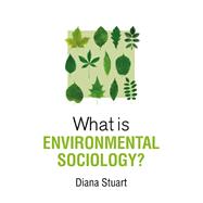 What is Environmental Sociology?