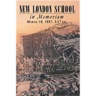 New London School : In Memoriam, March 18, 1937, 3:17 p.m.