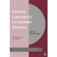 Corpus Linguistics in Literary Analysis Jane Austen and her Contemporaries