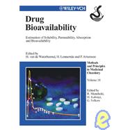 Drug Bioavailability : Estimation of Solubility, Permeability, Absorption and Bioavailability