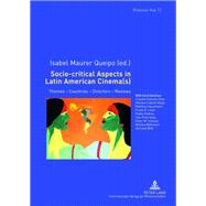 Socio-Critical Aspects in Latin American Cinema(s)