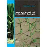 Water and Agricultural Sustainability Strategies