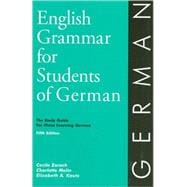 English Grammar for Students of German : The Study Guide for Those Learning German