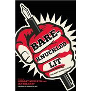 Bare-Knuckled Lit The Best of WRITE CLUB