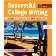 Successful College Writing, Brief Edition Skills, Strategies, Learning Styles