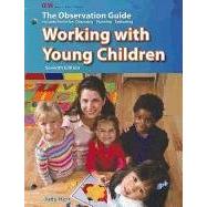 The Observation Guide: Working With Young Children