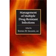Management of Multiple Drug-resistant Infections
