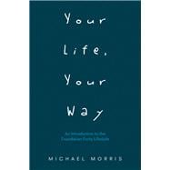 Your Life, Your Way