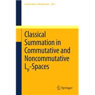 Classical Summation in Commutative and Noncommutative Lp-Spaces
