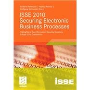 Isse 2010 Securing Electronic Business Processes