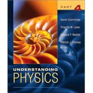 Understanding Physics, Part 4