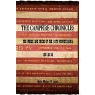 The Campfire Chronicles: The Words and Deeds of the 88th Pennsylvania 1861-1865