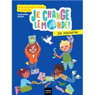 Je change le monde - Le racisme