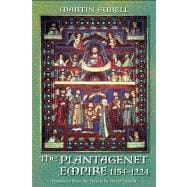 The Plantagenet Empire 1154-1224: 1154-1224