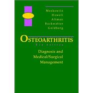 Osteoarthritis : Diagnosis and Medical/Surgical Management