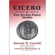 Cicero Pro Archia Poeta Oratio : A Syntactic Analysis of the Speech and Companion to the Commentary