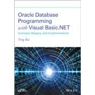 Oracle Database Programming with Visual Basic.NET Concepts, Designs, and Implementations