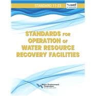 Standards for Operation of Water Resource Recovery Facilities, WEF 11